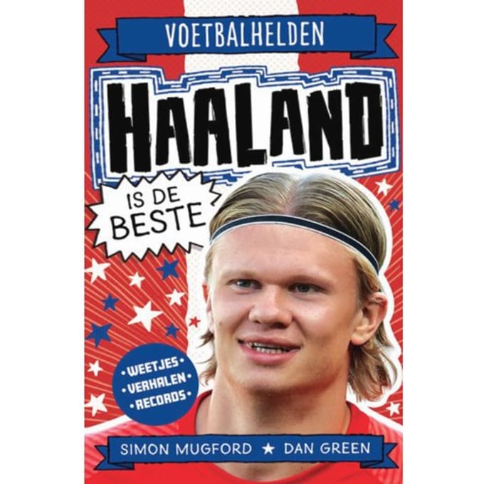 Haaland Is De Beste - Voetbalhelden - Simon Mugford