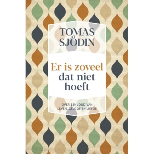 Er Is Zoveel Dat Niet Hoeft - Tomas Sjödin