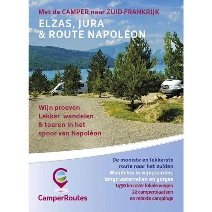 Met De Camper Naar Zuid-Frankrijk - Camperroutes In Europa - Mike Bisschops