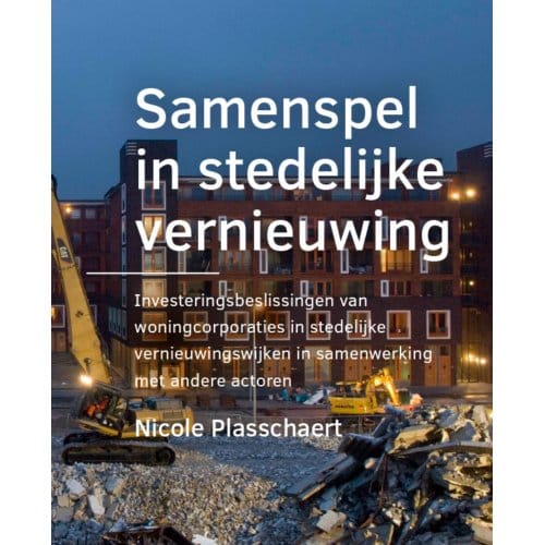 Samenspel In Architecture And The Built Environment - Nicole Plasschaert