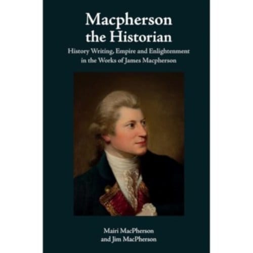 Macpherson The Historian - Mairi MacPherson