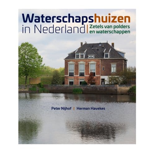 Waterschapshuizen In Nederland - Peter Nijhof
