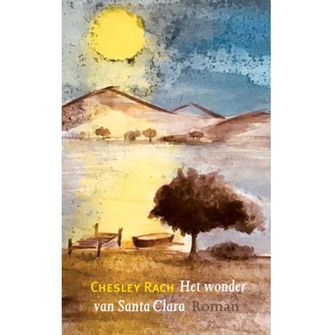 Het Wonder Van Santa Clara - Chesley Rach