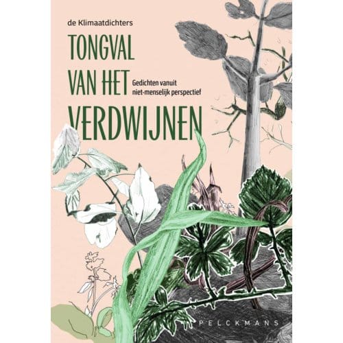 Tongval Van Het Verdwijnen - De Klimaatdichters