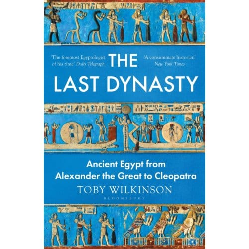 The Last Dynasty - Toby Wilkinson