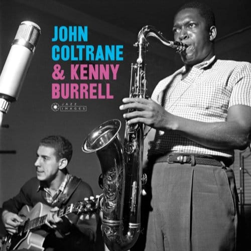 John Coltrane & Kenny Burrell - John Coltrane