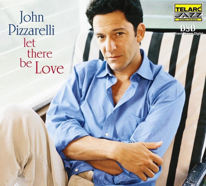 Let There Be Love - John Pizzarelli Trio
