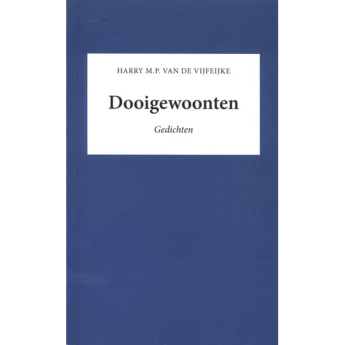 Dooigewoonten - Harry van de Vijfeijke