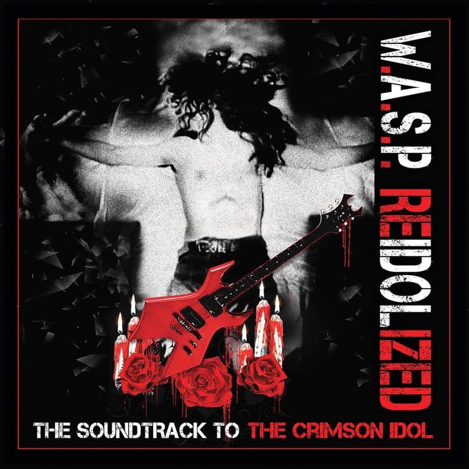 W.A.S.P. - Reidolized (The Soundtrack To The Crimson Idol) (4 CD)