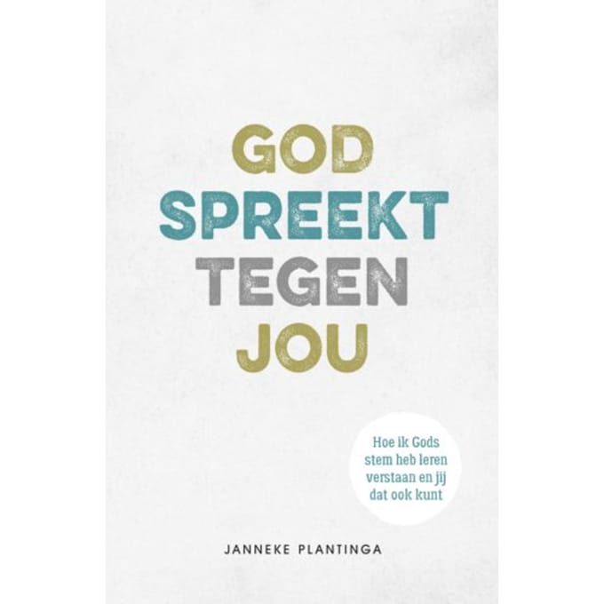 God Spreekt Tegen Jou - Janneke Plantinga