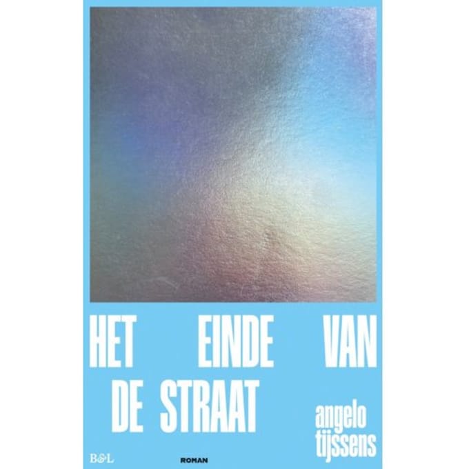Het Einde Van De Straat - Angelo Tijssens