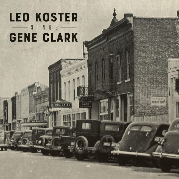 Leo Koster Band - Sings Gene Clark (CD)