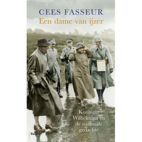 Een Dame Van Ijzer - Cees Fasseur