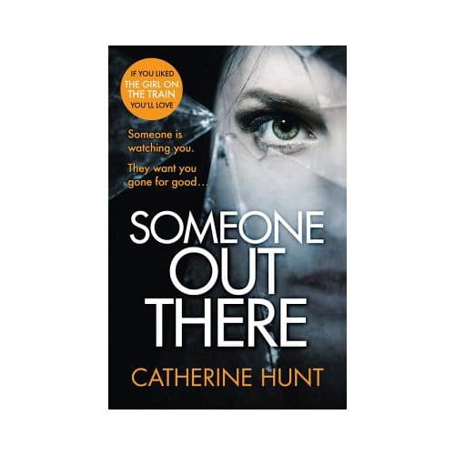 Someone Out There - Catherine Hunt