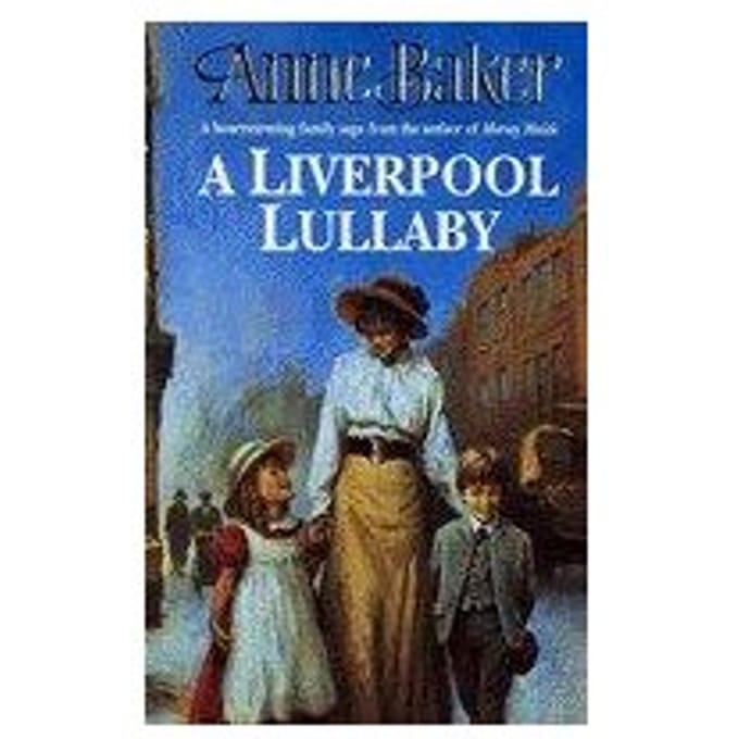 A Liverpool Lullaby - Anne Baker