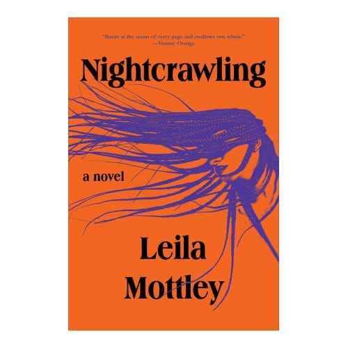 Nightcrawling - Mottley, Leila