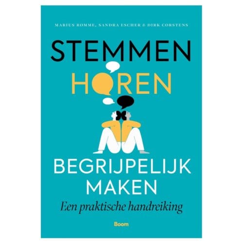 Stemmen Horen Begrijpelijk Maken - Marius Romme