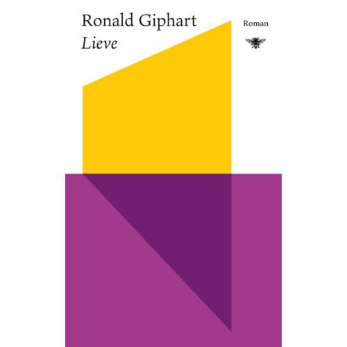 Lieve - Ronald Giphart