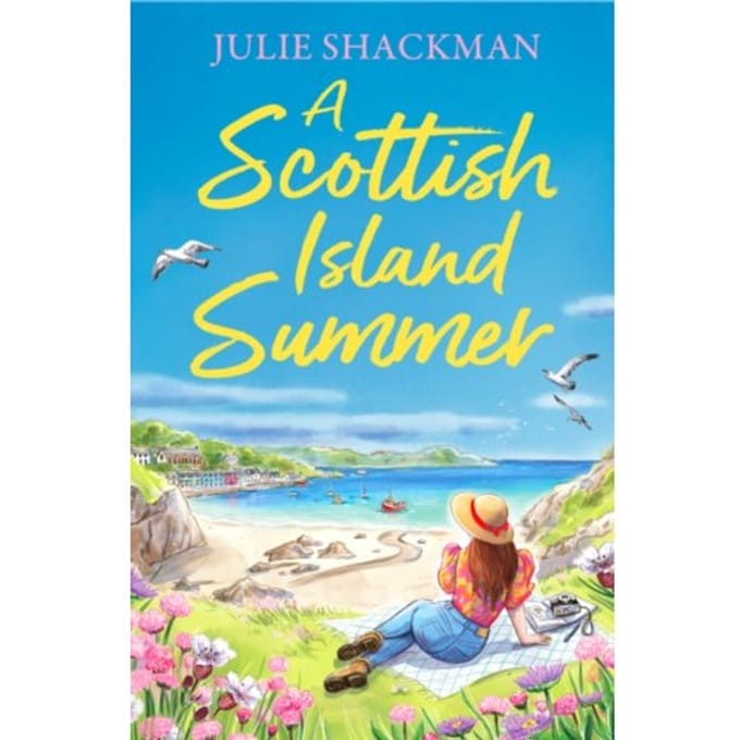 A Scottish Island Summer - Scottish Escapes - Julie Shackman