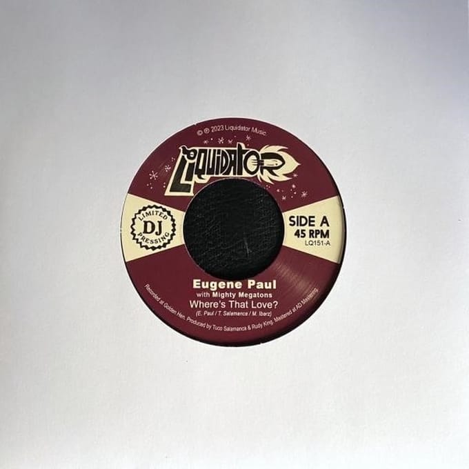 Paul Eugene & Mighty Megatons - Where Is That Love? (7" Single)