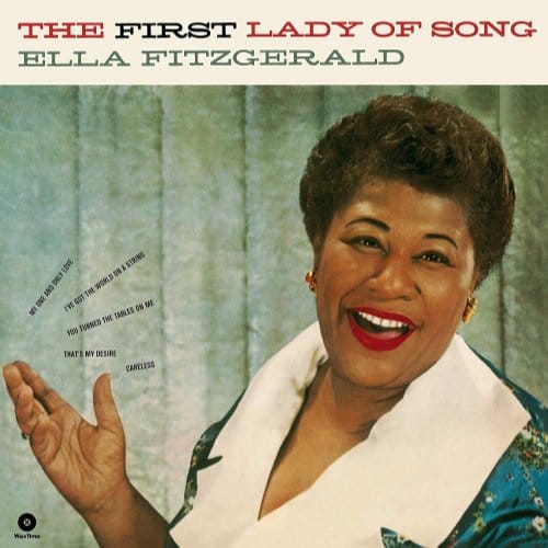 First Lady Of Song - Ella Fitzgerald