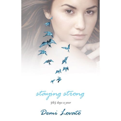 Staying Strong - Demi Lovato
