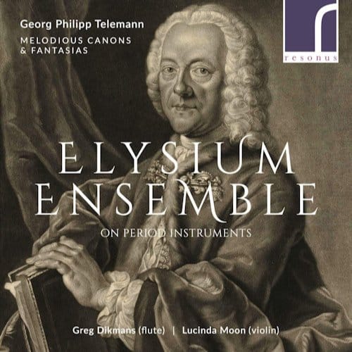 Elysium Ensemble, Greg Dikmans, Lucinda Moon - Telemann: Melodious Canons & Fantasias (CD)