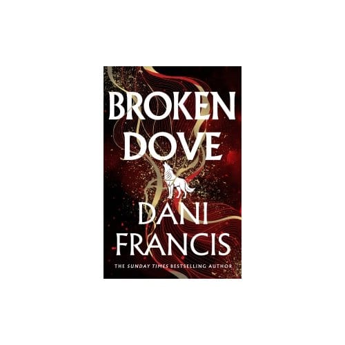 Broken Dove - Dani Francis