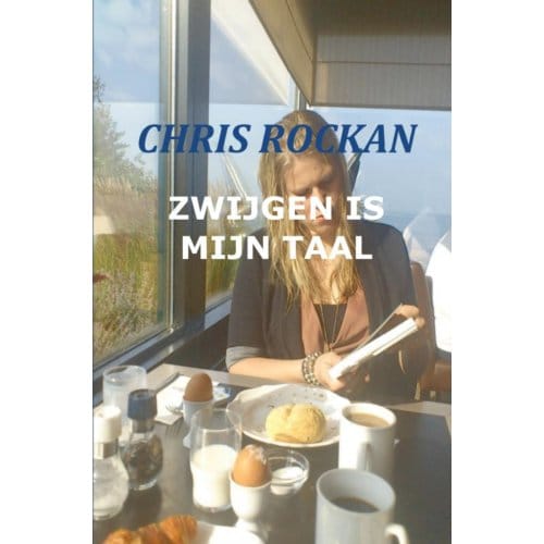 Zwijgen Is Mijn Taal - Chris Rockan