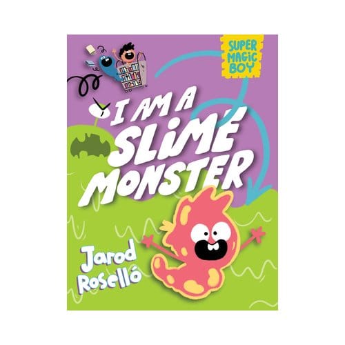 Super Magic Boy: I Am A Slime Monster - Super Magic Boy - Jarod Rosello