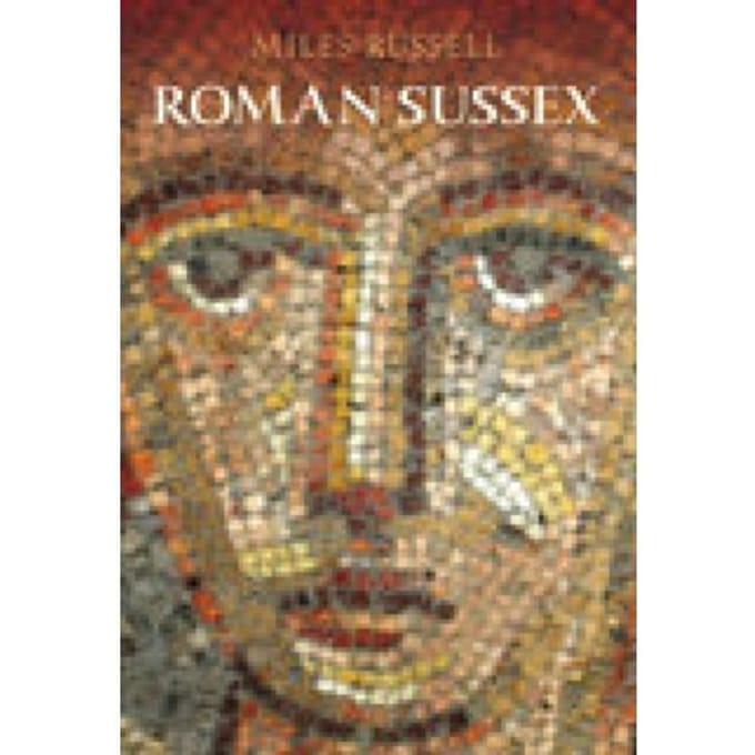 Roman Sussex - Dr Miles Russell