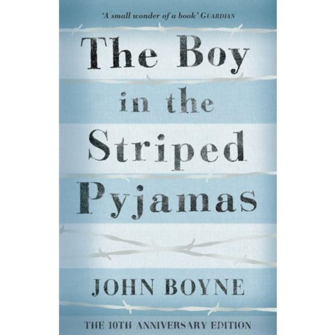 The Boy In The Striped Pyjamas - John Boyne