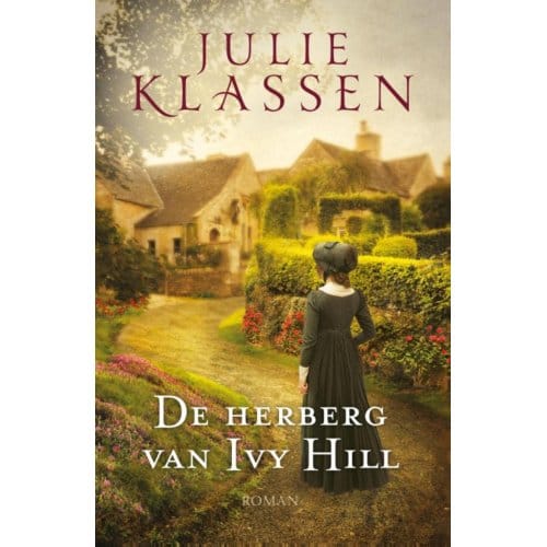 De Herberg Van Ivy Hill - Ivy Hill - Julie Klassen