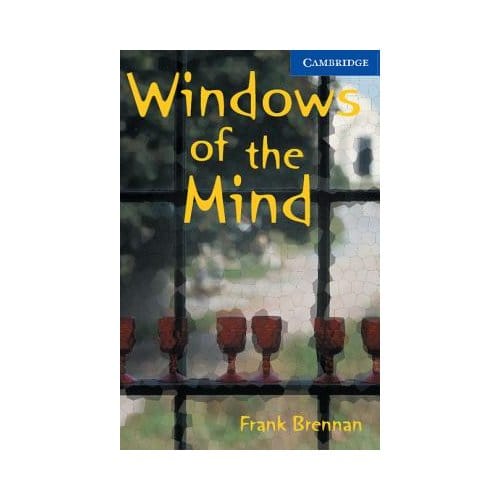 Windows Of The Mind Level 5 - Cambridge English Readers - Frank Brennan