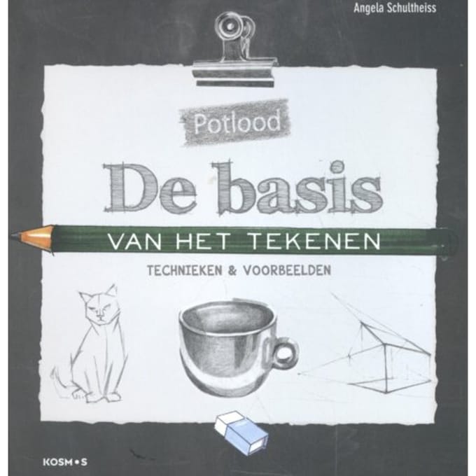 De Basis Van Het Tekenen - Angela Schultheiss