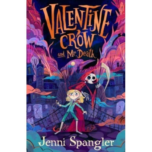 Valentine Crow & Mr Death - Jenni Spangler