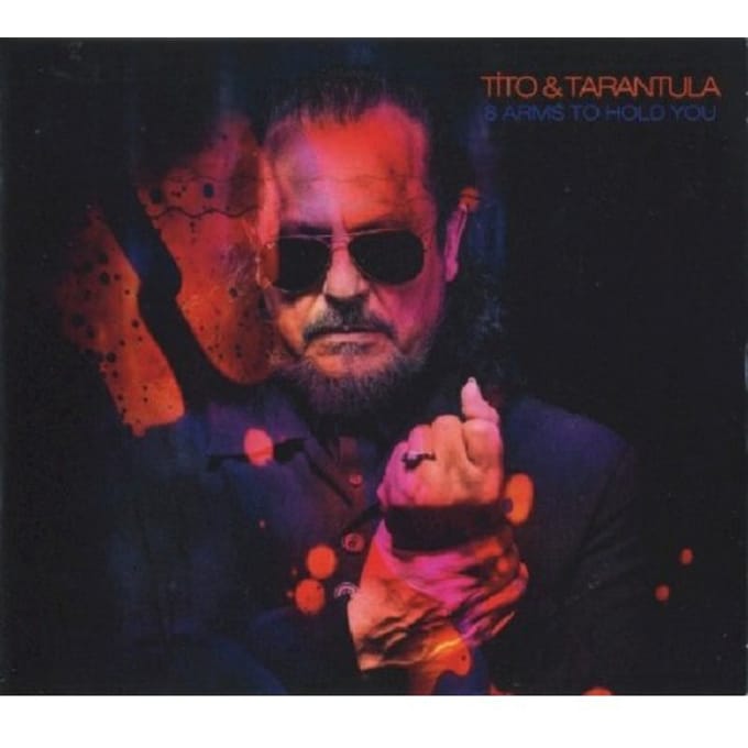 Tito & Tarantula - 8 Arms To Hold You (CD)