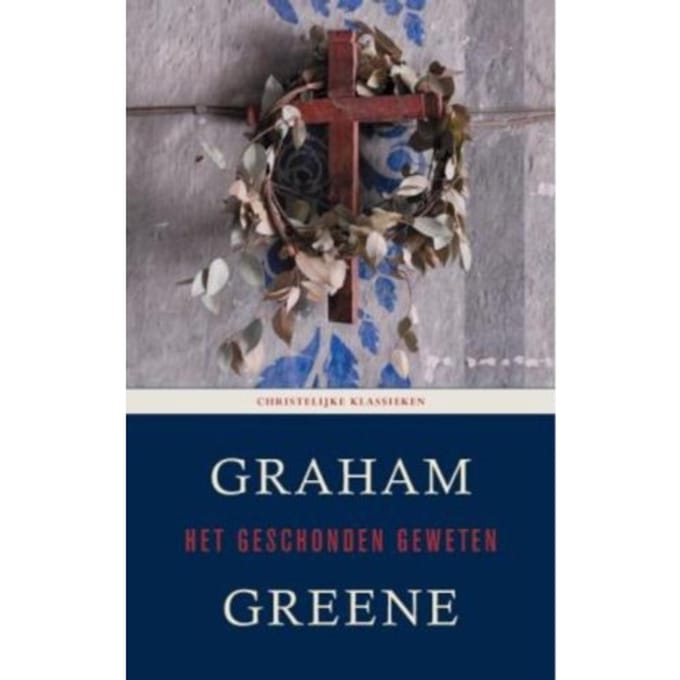 Het Geschonden Geweten - Graham Greene