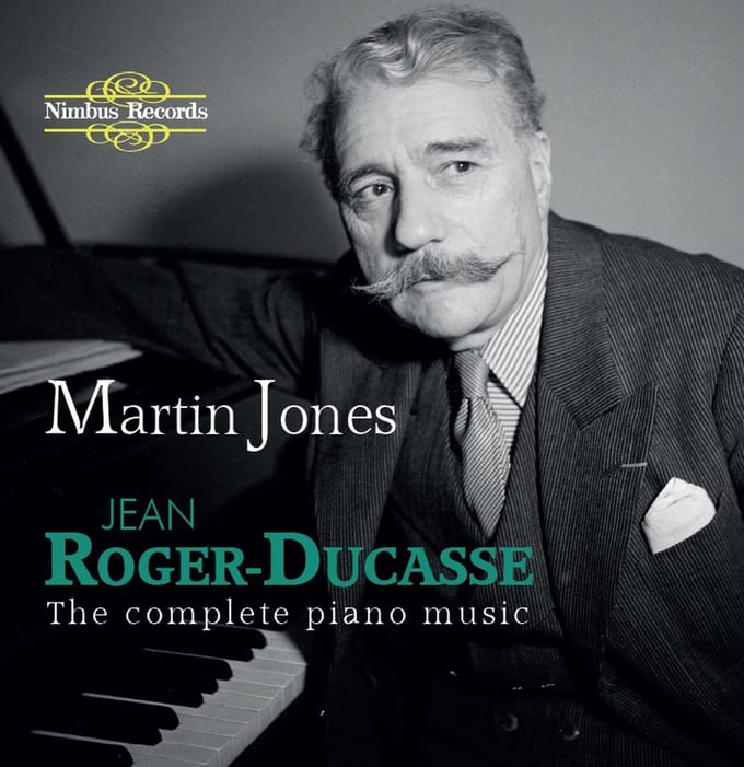 Martin Jones & Adrian Farmer - Roger-Ducasse: The Complete Piano Music (3 CD)
