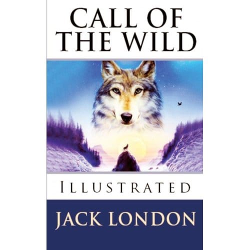 Call Of The Wild - Jack London