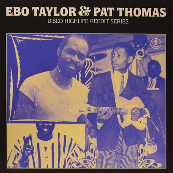 Disco Highlife Reedit Series - Ebo Taylor & Pat Thomas