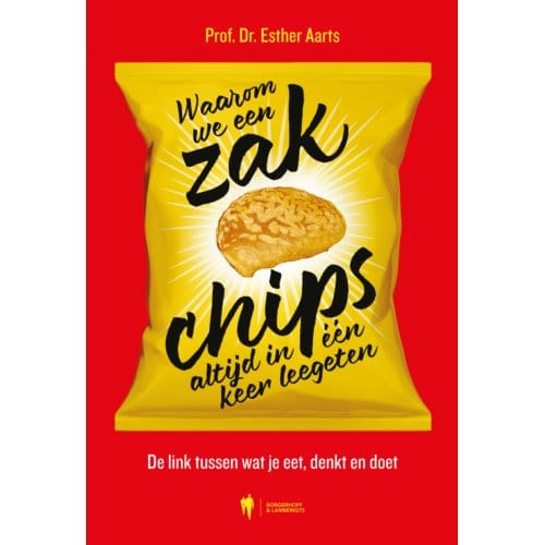 Waarom We Een Zak Chips Altijd In Leegeten - Esther Aarts