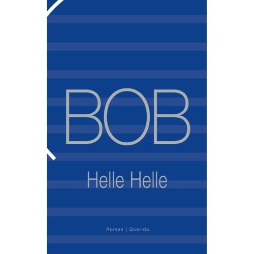 Bob - Helle Helle