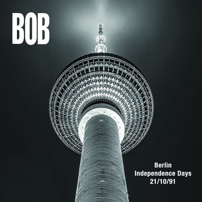 BOB - Berlin Independence Days 21/10/91 (LP)