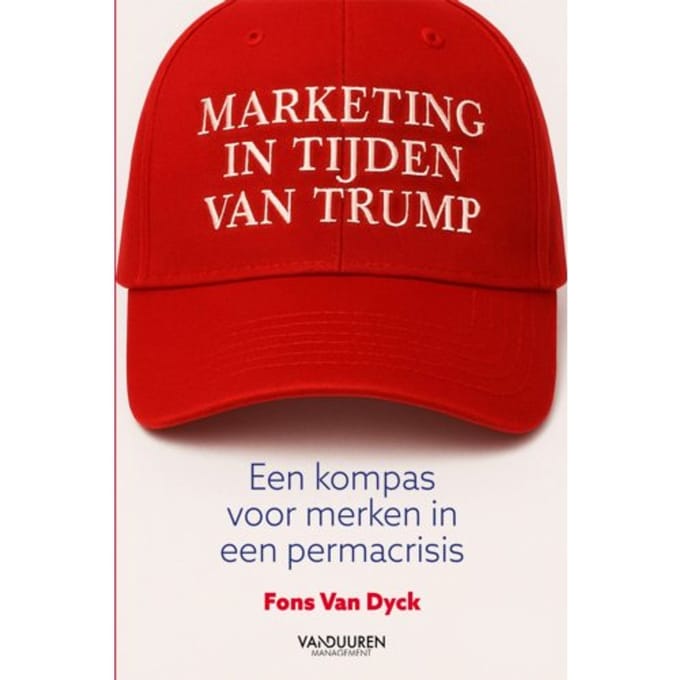 Marketing In Tijden Van Trump - Fons Van Dyck