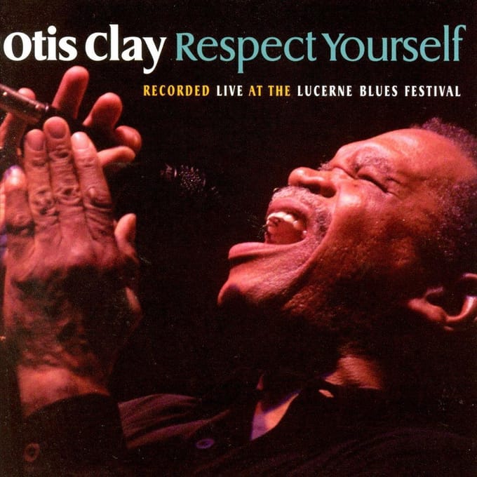 Otis Clay - Respect Yourself