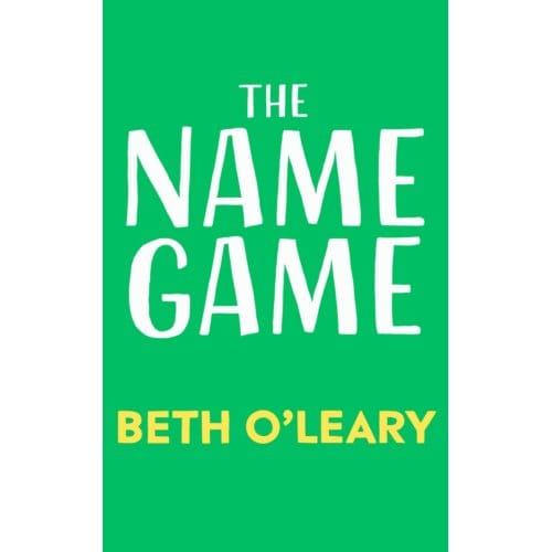 The Name Game - Beth O'Leary