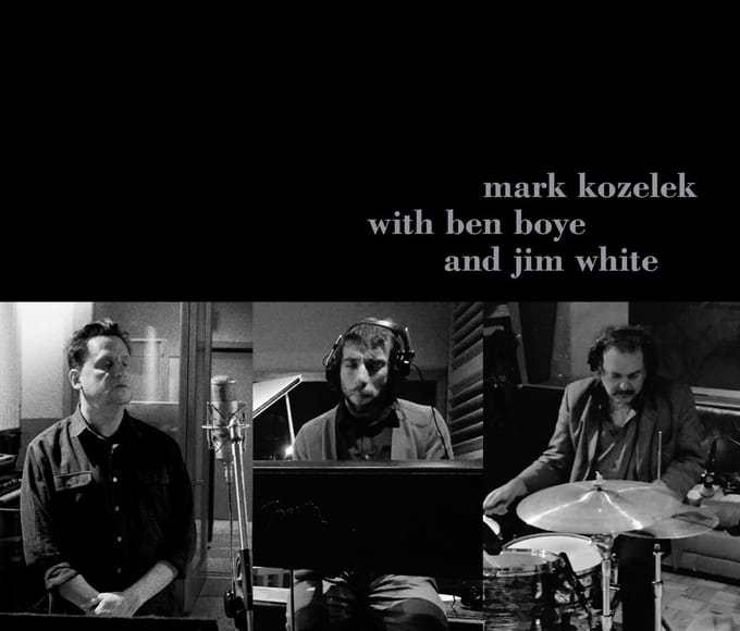 Mark Kozelek with Ben Boye & Jim White - Mark Kozelek With Ben Boye And Jim White (2 CD)