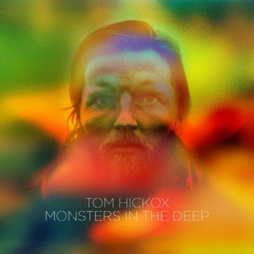 Monsters In The Deep - Tom Hickox