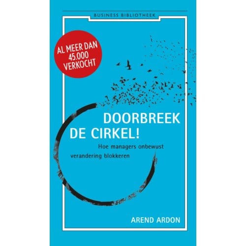 Doorbreek De Cirkel - Arend Ardon